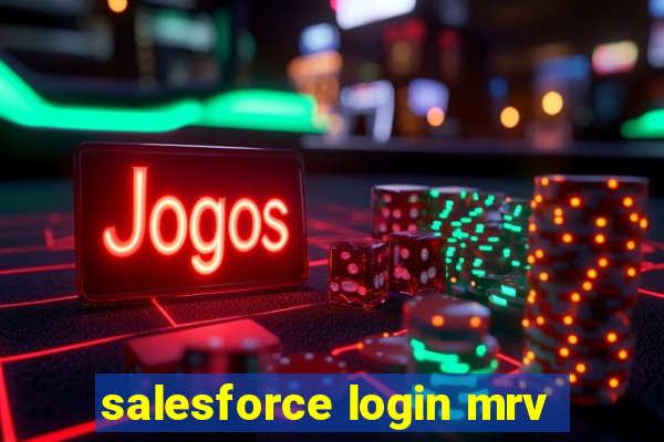 salesforce login mrv